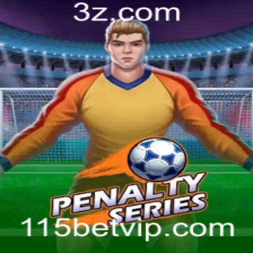 Descubra o Empolgante Mundo de PenaltySeries com 115bet